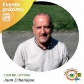 Club de Lectura PRESENCIAL con Juan Echenique