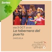 Sorteo de 3 entradas dobles para la zarzuela "La Tabernera del puerto"