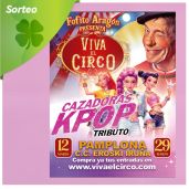 Sorteo entradas "Viva el Circo" con Fofito Aragón