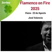 Sorteo de 1 entrada doble-Flamenco On Fire -José Valencia