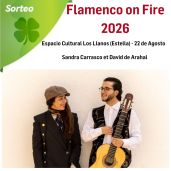 Sorteo de una entrada doble-Flamenco On Fire-Sandra Carrasco et David de Arahal