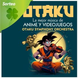 Sorteo de dos entradas dobles para el concierto Otaku