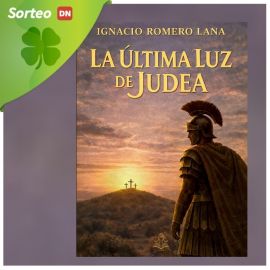  Sorteo de dos libros ‘La última luz de Judea’ con encuentro y firma del escritor Ignacio Romero 