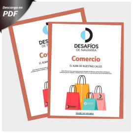 Descarga el dossier informativo de Desafíos de Navarra sobre el comercio